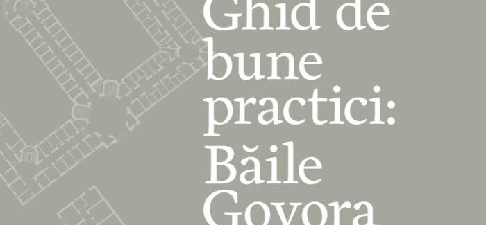 Ghidului de bune practici pentru păstrarea specificului local al stațiunii Băile Govora