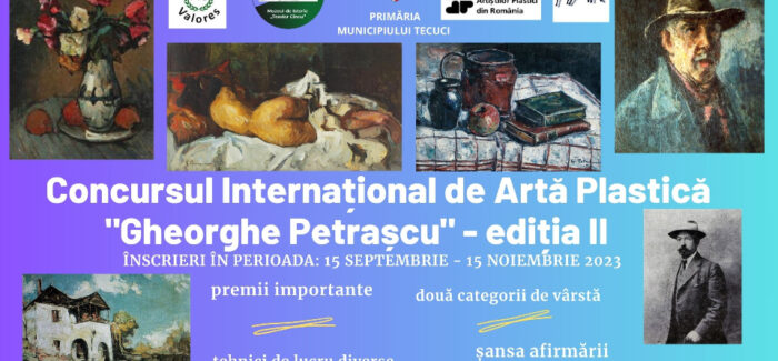 Concursul Internațional de Artă Plastică ”Gheorghe Petrașcu” – ediția a II-a – Tecuci.