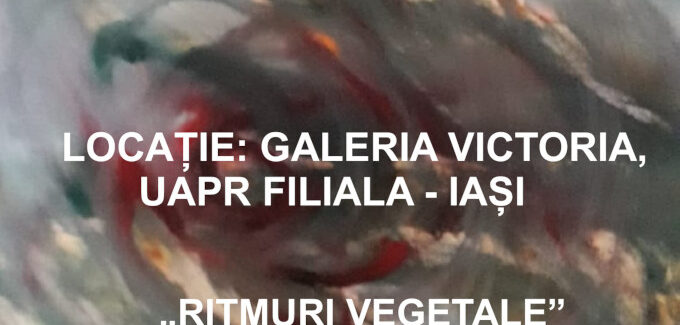 Ritmuri vegetale! @ Iași