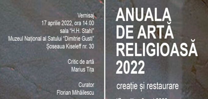ANUALA DE ARTĂ PLASTICĂ RELIGIOASĂ ȘI RESTAURARE – 2022