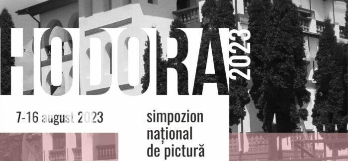 Simpozionului Național de Pictură „Hodora 2023”