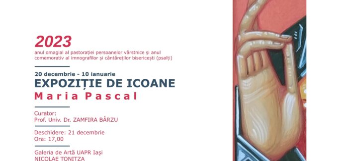 Expoziție de icoane semnată de Maria Pascal @ Iași