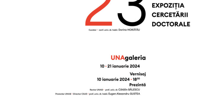 EXPOZIȚIA CERCETĂRII DOCTORALE / 2023 @ UnaGaleria