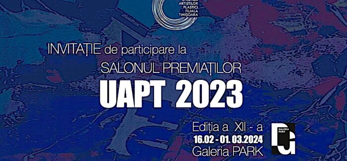 Salonului Premiaților UAP Filiala Timișoara – 2023
