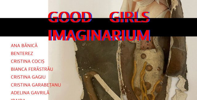 Good girls imaginarium @ Bucureşti