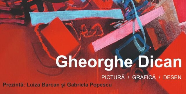 Expoziţie de pictură Gheorghe Dican @ Râmnicu Vâlcea