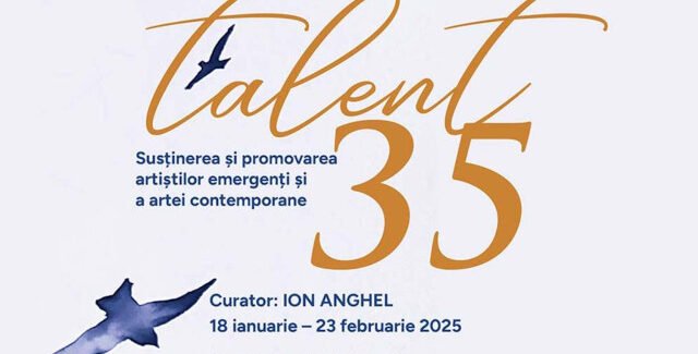 Expoziţia „Talent 35” | Descoperă noua generație de artiști la MNAR