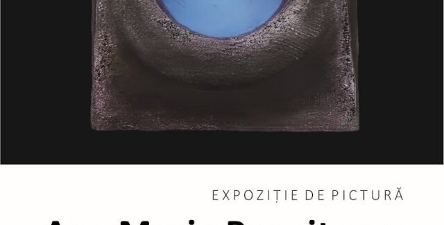 Expoziţie de pictură Ana Maria Panaitescu @ Bucureşti