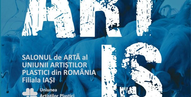 Salonul Anual de Artă – ARTIS/2025 @ Iaşi