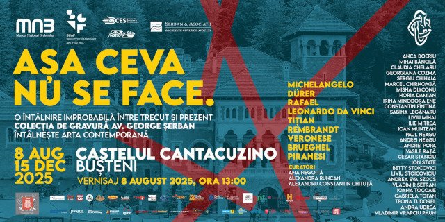 Aşa ceva nu se face @ Castelul Cantacuzino – Buşteni