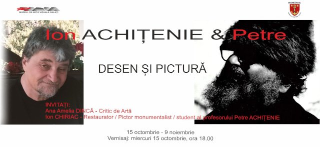 Ion & Petre Achițenie. Desen și pictură @ Muzeul de Artă Vizuală Galați