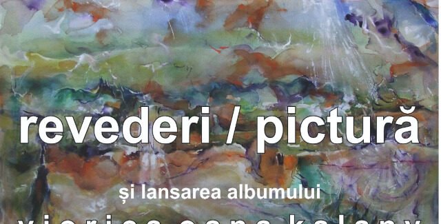 Revederi / Pictură @ Galeriile de Artă din Focșani