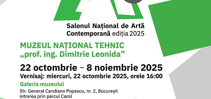 SNAC 2025 – Muzeul Naţional Tehnic „prof.ing. Dimitrie Leonida”