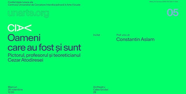 OAMENI CARE AU FOST ȘI SUNT @ Universitatea Națională de Arte din București