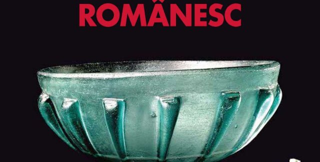 Lansare – Istoria sticlei pe teritoriul românesc @ Bucureşti