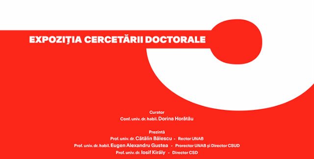 25 Expoziţia Cercetării Doctorale @ UNAgaleria