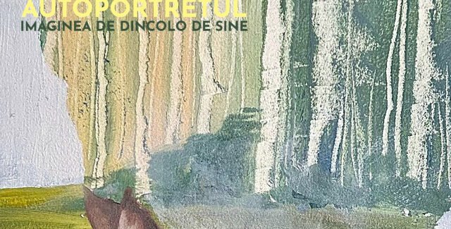 Microexpoziția Dora Fântână, „Autoportretul – Imaginea de dincolo de sine” @ Muzeul Județean de Artă «Centrul Artistic Baia Mare»