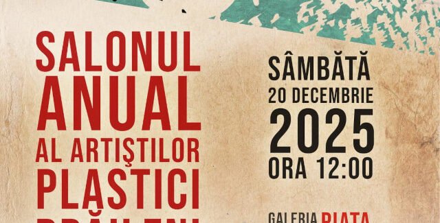 Salonul Anual al Artiştilor Plastici Brăileni 2025 @ Brăila