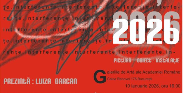 Interferențe 2026 @ Galeriile de Artă ale Academiei Române