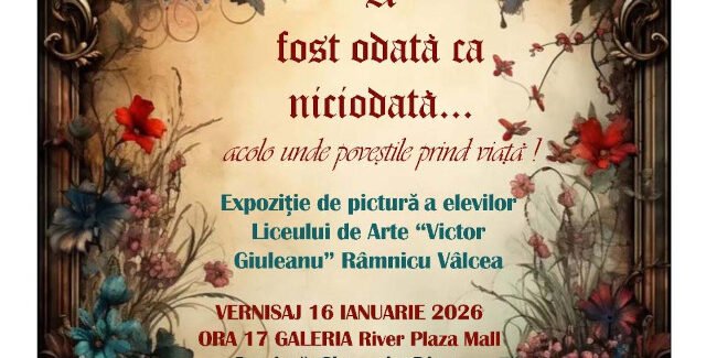 A fost odată ca niciodată… @ Râmnicu Vâlcea