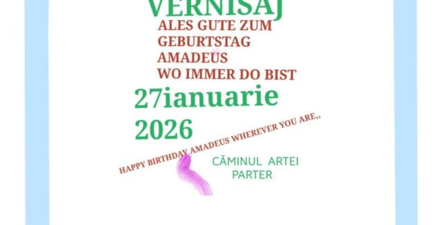 La mulți ani! Amadeus oriunde ai fii @ CAV parter