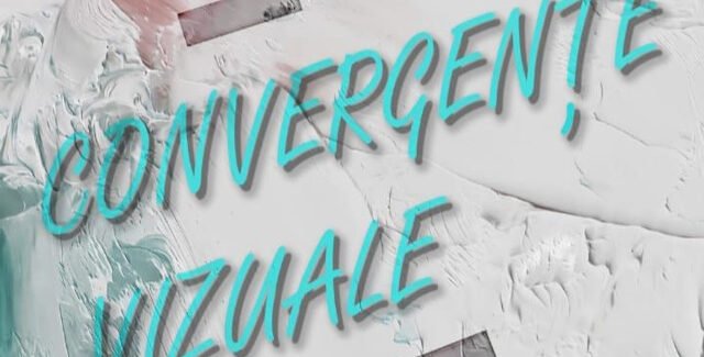 Convergențe vizuale @ București