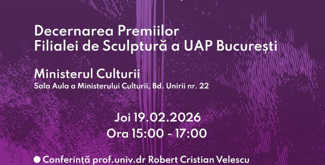 Invitație | Premiile Filialei de Sculptură a UAP București – 19 februarie 2026 @ Minister Culturii