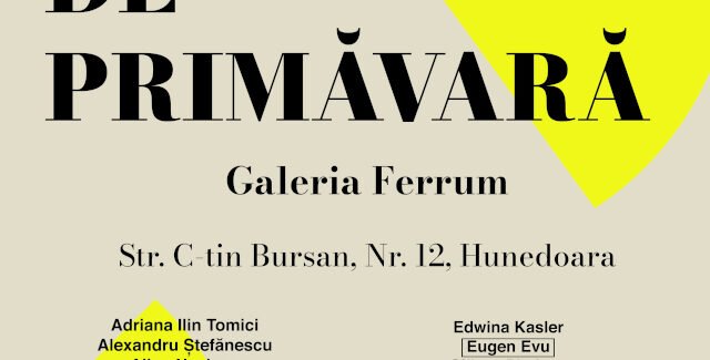 Salonul de primăvară @ Hunedoara