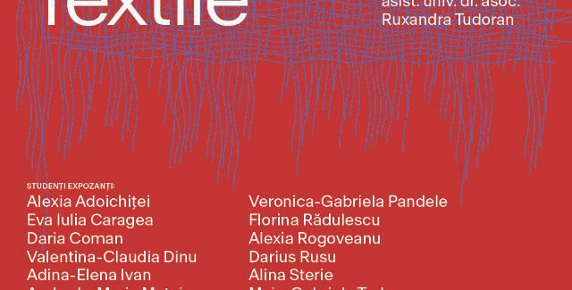 Explorări Textile @ UNAgaleria