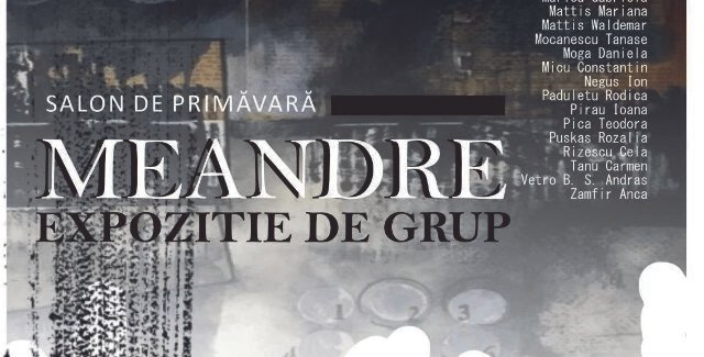 Salonul de primăvară – Meandre @ Brașov