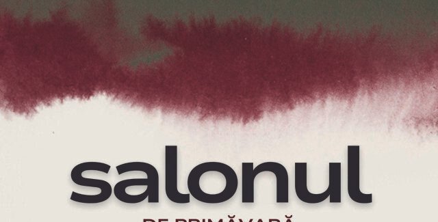 Salonul de primăvară @ Galați