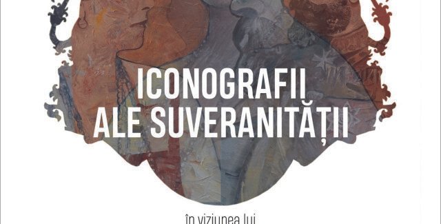Iconografii ale suveranității @ Iași