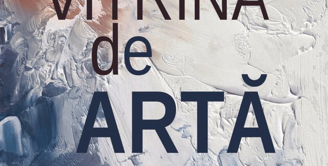 Vitrina de ARTĂ @ Constanța