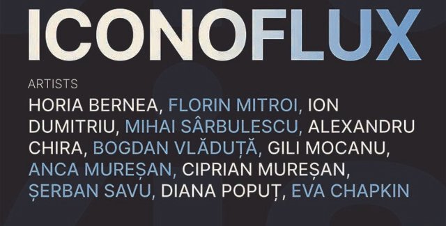 ICONOFLUX @ Muzeul de Artă Cluj-Napoca