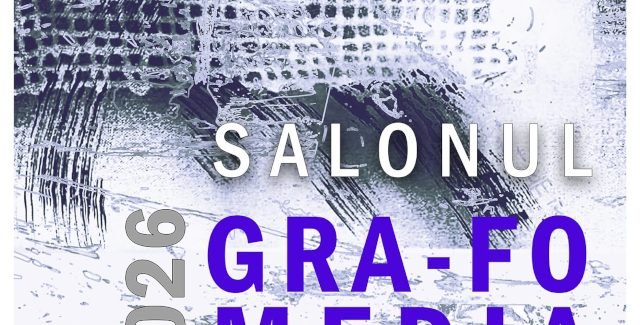 SALONUL DE ARTĂ GRA-FO-MEDIA – 2026, Ediția a VIII-a @ Târgu Mureș