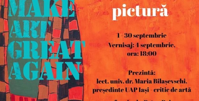 Make Art Grat Again @ Iași