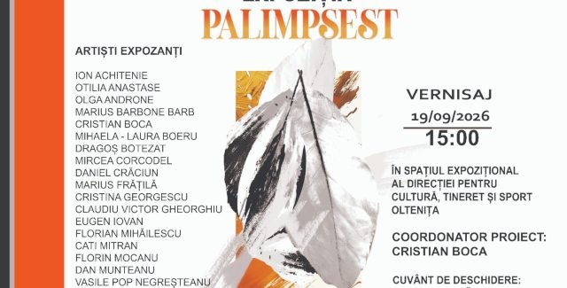 Salonul de artă contemporană Oltenița 2026: expoziția ,,Palimpsest”