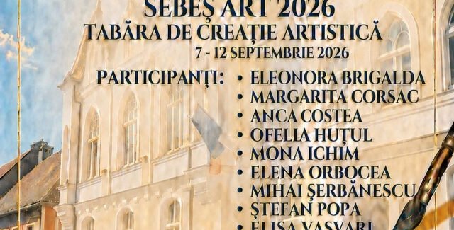 SEBEȘ ART 2026 – Tabără de creație artistică